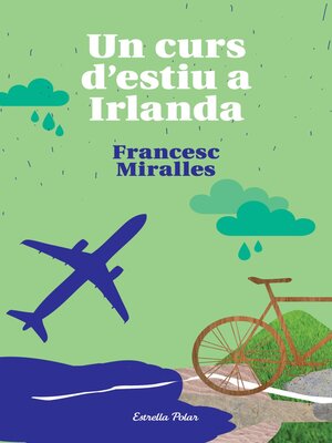 cover image of Un curs d'estiu a Irlanda